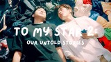 To My Star S2:Our Untold Stories EP10 🇰🇷