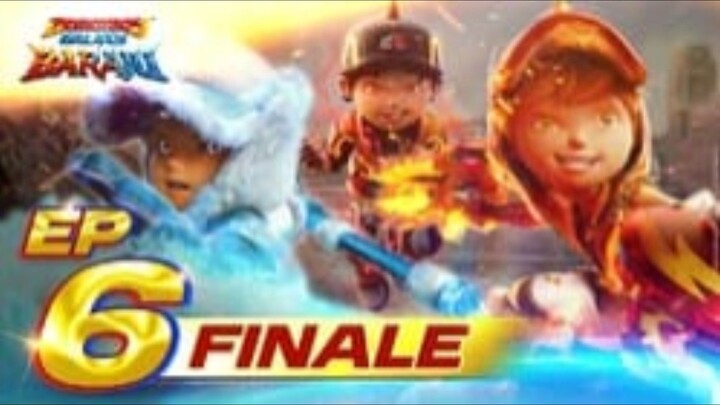 FINALE EP06 - BoBoiBoy Galaxy Baraju _ Baraju Bersatu