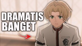 Hal dramatis di Mushoku tensei ini...mungkin RELATE dengan sebagian orang