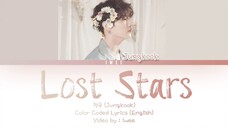 💜💜💜 Jungkook 💜💜💜 Lost  💜💜💜  Stars Adam Levine 's song 💜💜💜 English lyrics