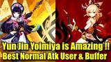 C0 Yun Jin & Yoimiya is AMAZING !! Best Normal ATK User + Buffer New Team Comp