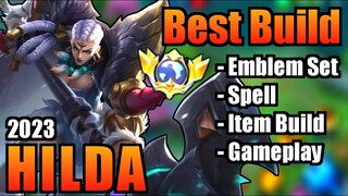 HILDA BEST BUILD 2023 | TOP 1 GLOBAL HILDA BUILD | HILDA - MOBILE LEGENDS | MLBB