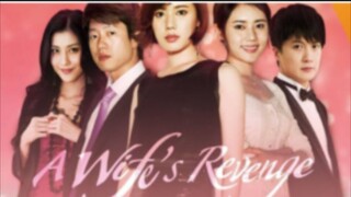 2.Wife's Revenge (2021) Eng sub episode 2