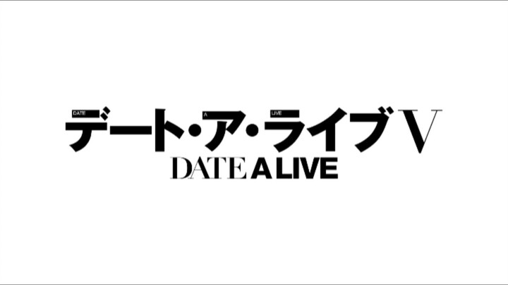 Date a live season 5 episode 1