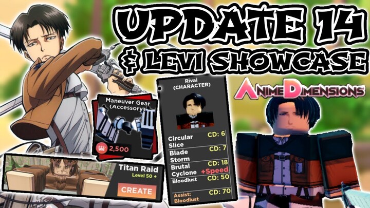 ANIME DIMENSIONS UPDATE 14! | LEVI SHOWCASE! | NEW TITAN RAID!