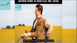 Tóm tắt phim: Kì nghỉ của Mr. Bean p4 #reviewphimhay