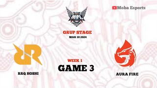 RRQ Hoshi vs Aura GAME 3 MPL ID S13 | AURA VS RRQ | #MPLIDS13