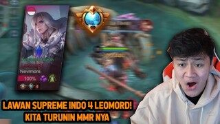 LAWAN SUPREME 4 INDONESIA LEOMORD KITA TURUNIN MMR NYA ! - Mobile Legends