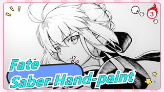 [Fate] [Hand-paint] Draw Saber (｡･ω･｡)ﾉ♡_3