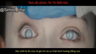 Tóm Tắt Phim TỬ THI BIẾT NÓI  #reviewfilm