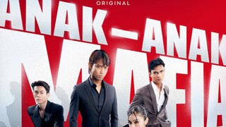 Anak-Anak Mafia (2025) EP2 MalaySubCredit KSO