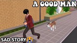 A Good Man | Sad Story | Sakura School Simulator Story