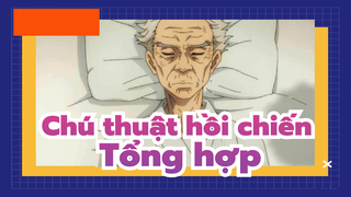 Tổng hợp Chú thuật hồi chiến | Edit chọn lọc