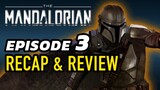 The Mandalorian Episode 3 Recap & Review | 1x3 Breakdown, Easter Eggs Explained!