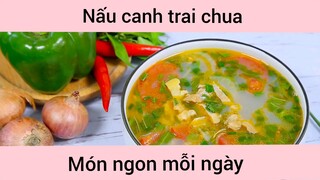 Nấu canh trai chua