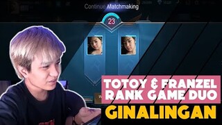 TOTOY AT FRANZEL DUO RANK GAME | GINALINGAN NI 22Y | MOBILE LEGENDS