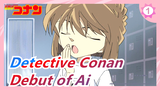 Detective Conan|[HD] Debut of Ai in EP 492-514 (8)|Contains the Collision of Red and Black_1