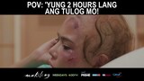 POV: ‘Yung 2 hours lang lagi ang tulog mo! (shorts) | Makiling