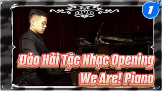 Đảo Hải Tặc Opening - We Are! (Piano Solo)_1