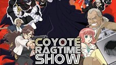 Coyote Ragtime show episode 3 (tagalog dub)
