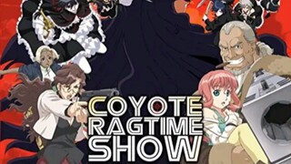 Coyote Ragtime show episode 4 (tagalog dub)