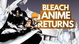 BLEACH ANIME RETURNS! | THOUSAND YEAR BLOOD WAR 2021 | CONFIRMED