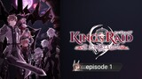 king's raid: Ishi wo Tsugumono-tachi (episode) 1