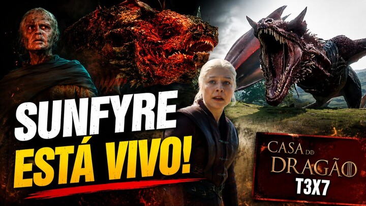 Casa do Dragão T3x7 | AEGON VOLTOU! O MAIOR PLOT TWIST DA TEMPORADA