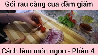 Cách làm Gỏi rau càng cua dầm giấm #4