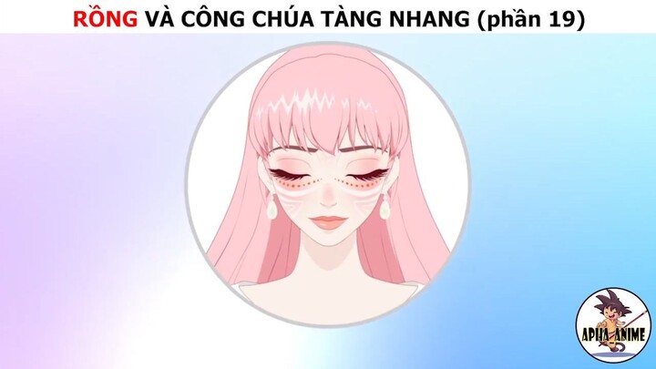 Rồng và công chúa tàng nhang (p19)