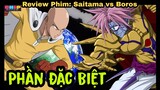 Review Anime Hay | Saitama vs Boros | Tóm Tắt Anime Saitama | Review Saitama | Chúa tể vũ trụ Boros
