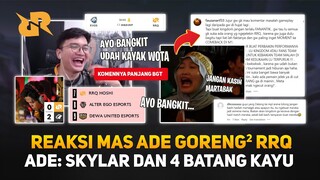 Mas Ade: Skylar Mabar VIP ? dan 4 Batang Kayu ! Selesai itu RRQ ? Reaksi Mas Ade Goreng-goreng RRQ