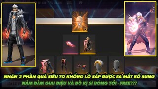 Free Fire| Bỗng nhiên nhận được trước 2 phần quà siêu to từ Garena nắm đấm giai điệu và bộ đồ Free?