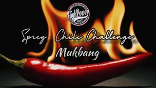 SPICY CHILI MUKBANG CHALLENGE