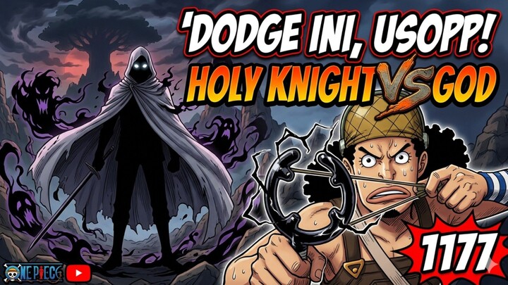 ONE Piece Episode HOLY KNIGHT VS GOD USSOP