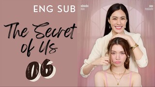 [Thai Series] The Secret of Us | EP 6 | ENG SUB