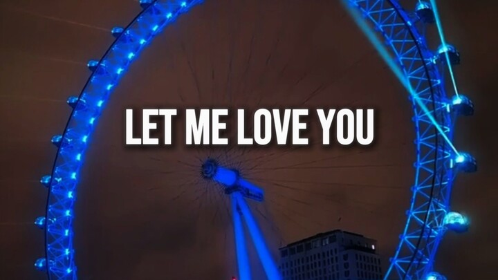 Let me love you song #justin Bieber #dj snake 让我爱你，歌曲