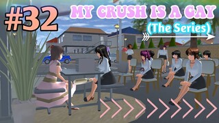 MY CRUSH IS A GAY (THE SERIES) || EPISODE #32 - Part time job || LOVE STORY SAKURA SCHOOL SIMULATOR