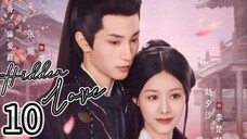 Ep 10/24 ~~ H!dd3n L0V3 2025 🇨🇳 - eng -