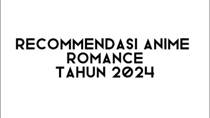 Rekomendasi Anime Romance