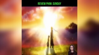 #anime #review phim: SUNDAY p1