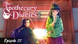 Re-up | The Apothecary Diaries - Episode 22 Eng Sub