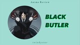 PENGABDIAN PADA IBLIS || Review Anime Black Butler