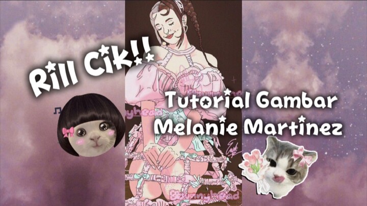 Drama Keluarga?! No no ya | INI TUTOR MENGGAMBAR|MENGGAMBAR MELANIE MARTINEZ
