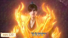 Peerless Battle Spirit eps 120 sub indo