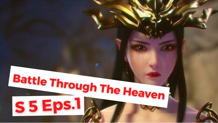 Battle Through The Heaven Season 5 Episode 1 | Bangkitnya Medusa!!