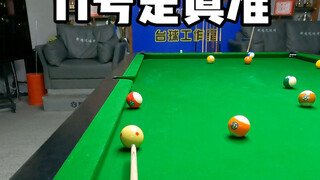 Ball number 11 is really accurate!