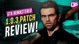 GTA Remastered Trilogy Switch Patch 1.0.3 Review!