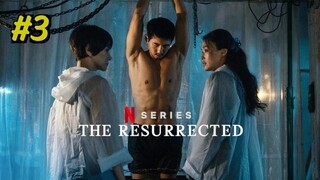 The Resurrected Episode 3 (2025) (Sub Indo)