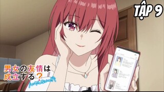 Danjo no Yuujou wa Seiritsu suru? (Iya, Shinai!!) - Tập 9 [Việt sub]